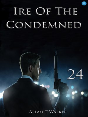 cover image of Ire Of The Condemned
